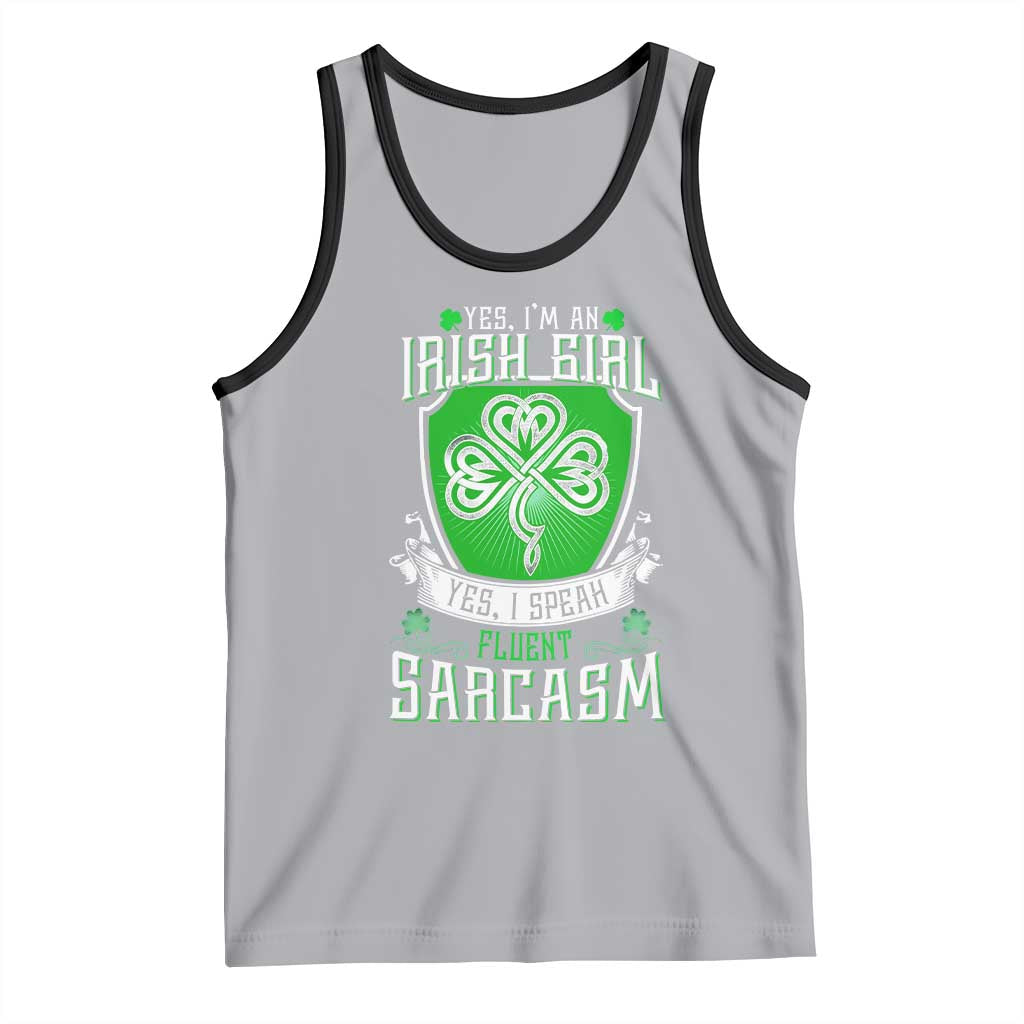 Funny Irish Girl Tank Top I Speak Fluent Sarcasm