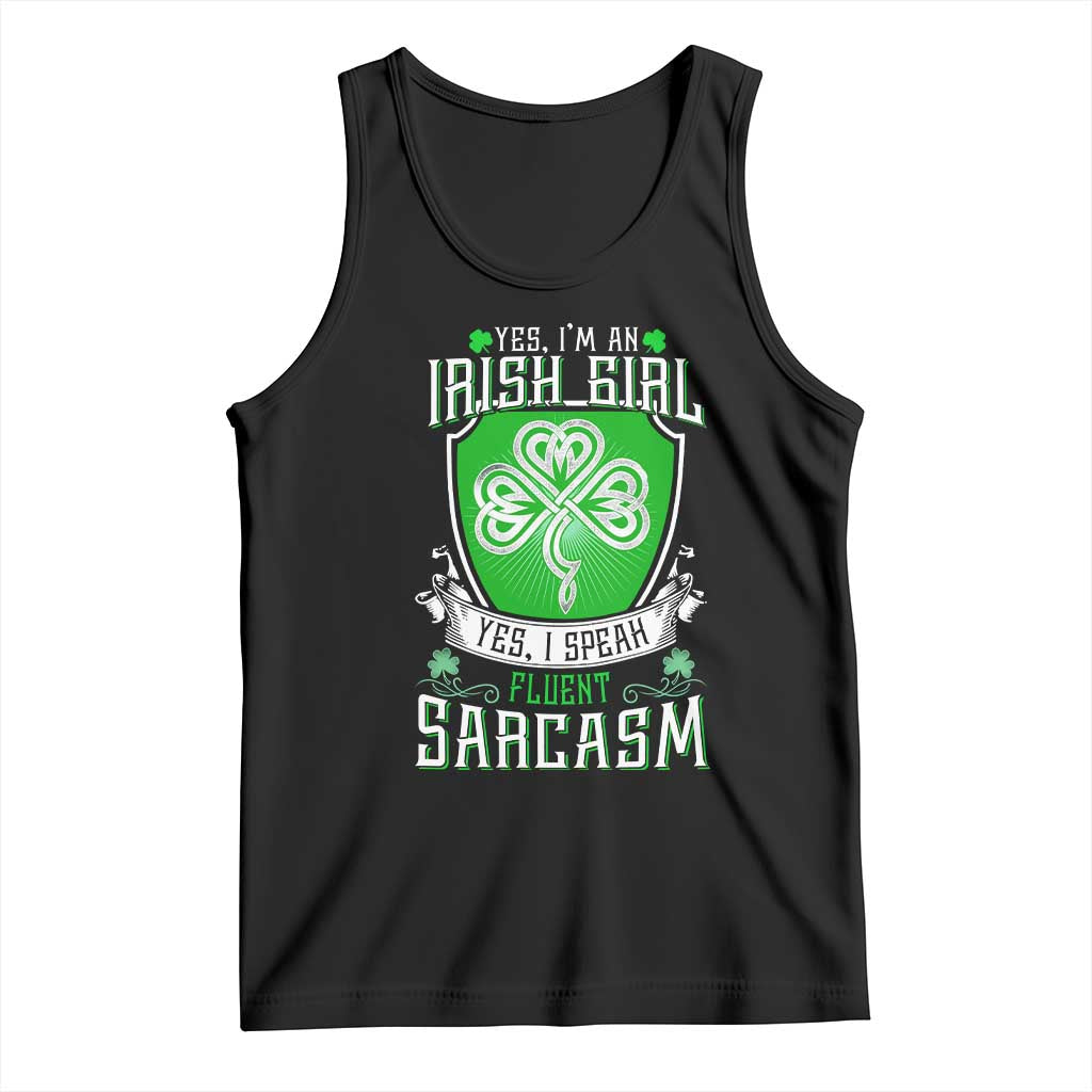 Funny Irish Girl Tank Top I Speak Fluent Sarcasm