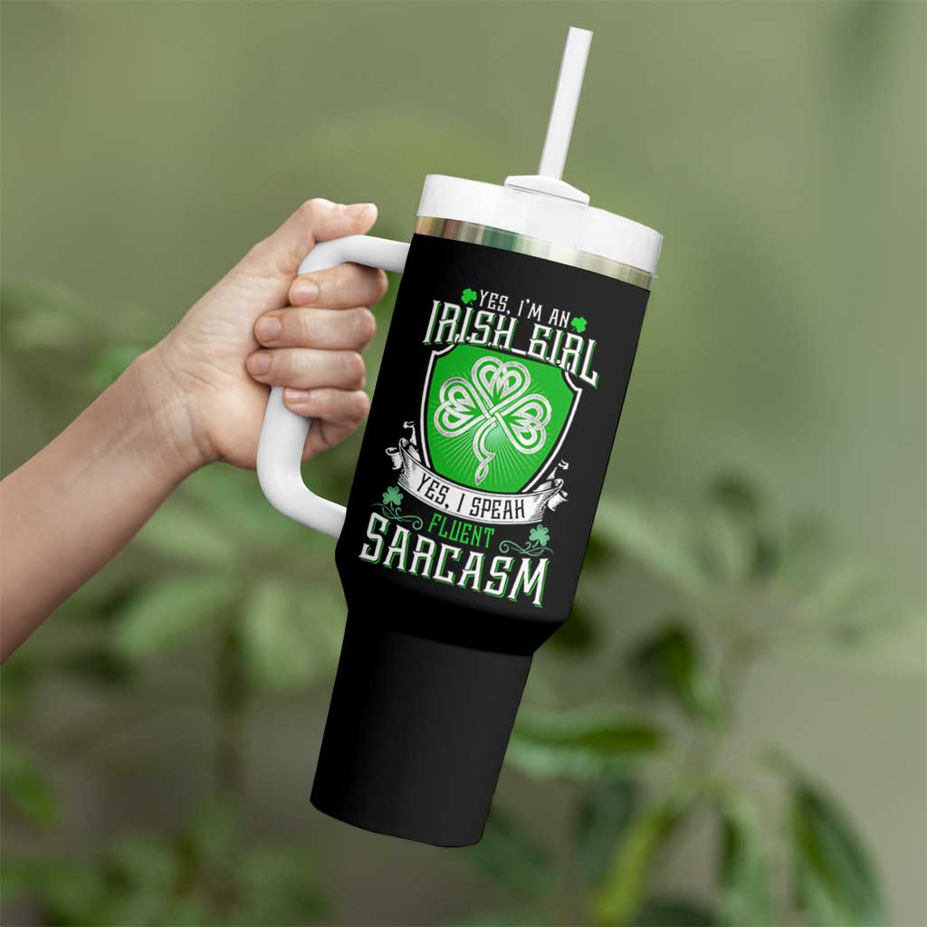 Funny Irish Girl Tumbler With Handle I Speak Fluent Sarcasm