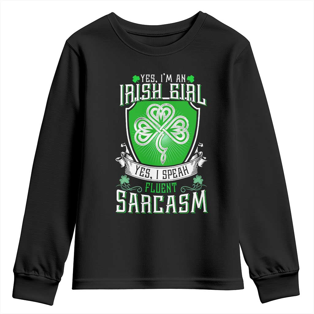 Funny Irish Girl Youth Sweatshirt I Speak Fluent Sarcasm