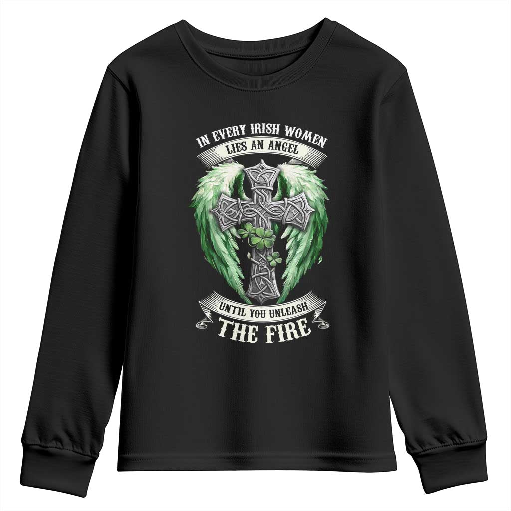 Irish Women Youth Sweatshirt In Every Irish Woman Lies An Angel Until You Unleash The Fire