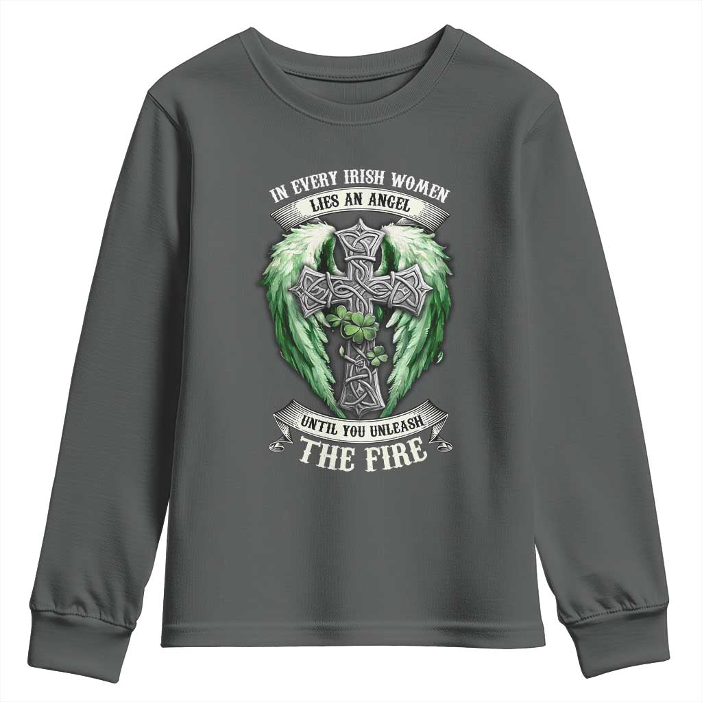 Irish Women Youth Sweatshirt In Every Irish Woman Lies An Angel Until You Unleash The Fire