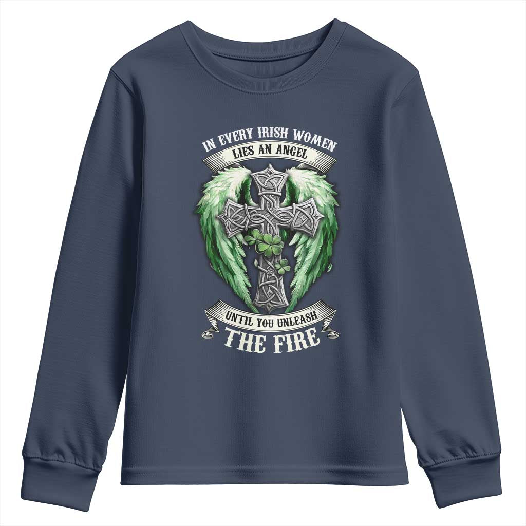 Irish Women Youth Sweatshirt In Every Irish Woman Lies An Angel Until You Unleash The Fire