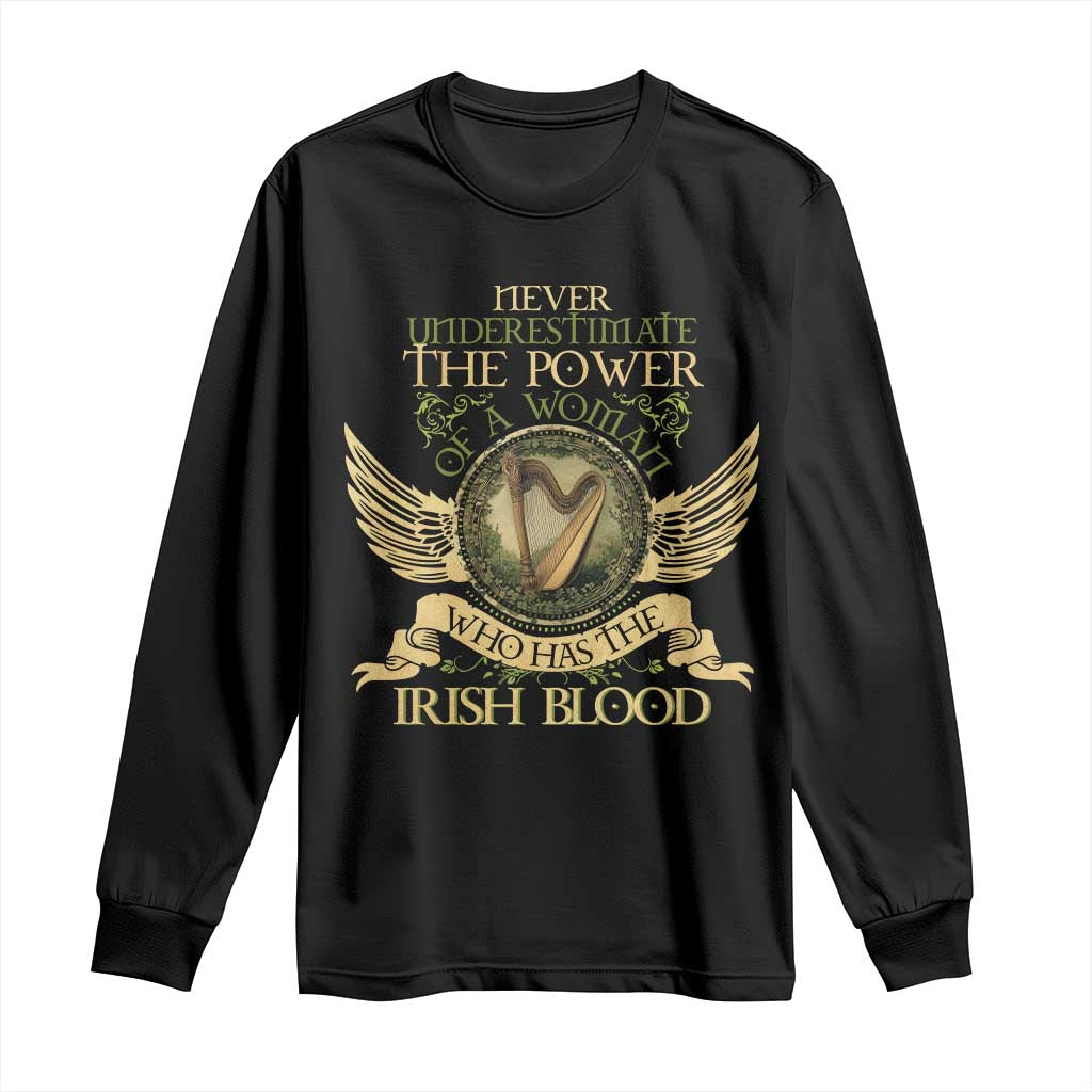 Never Underestimate The Power Of Irish Women Long Sleeve Shirt