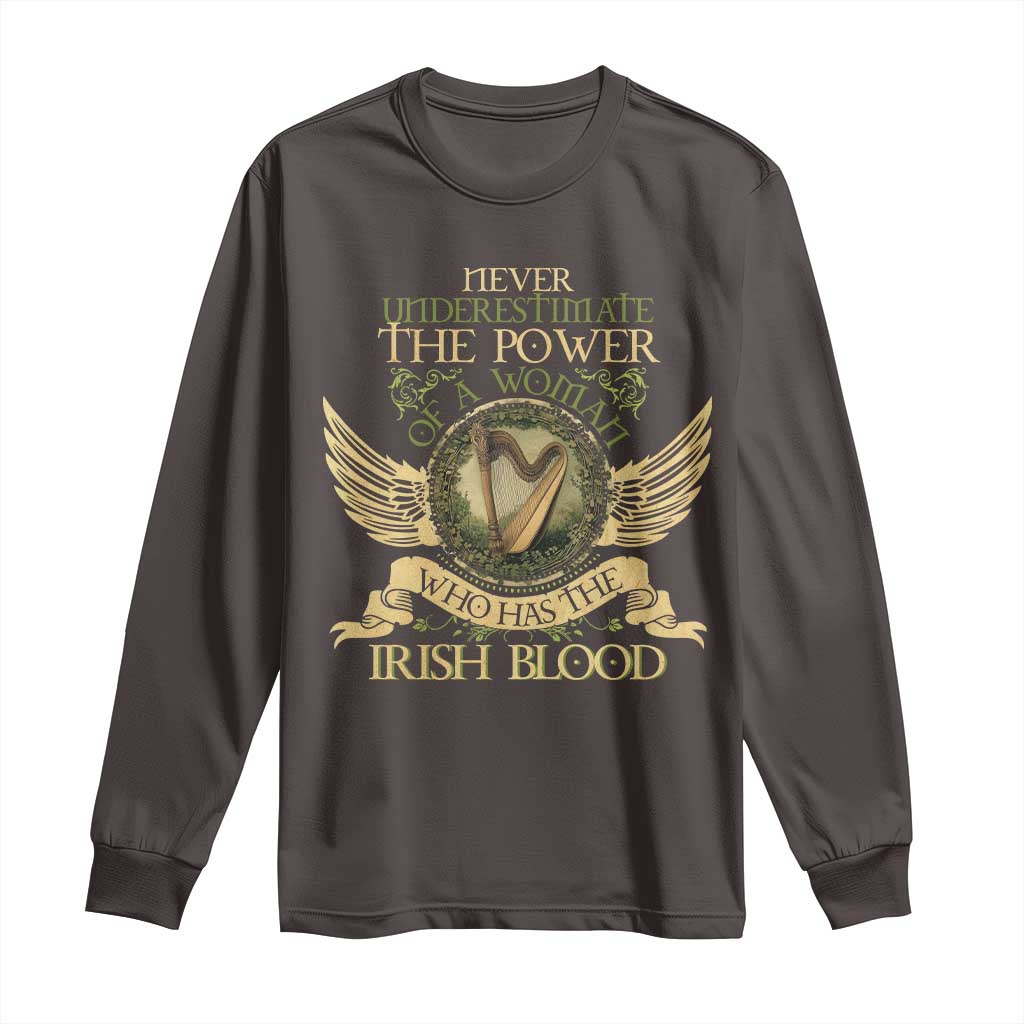 Never Underestimate The Power Of Irish Women Long Sleeve Shirt