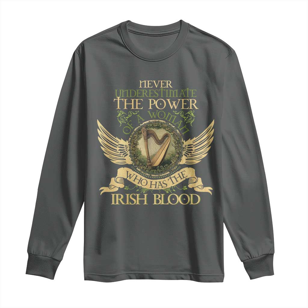 Never Underestimate The Power Of Irish Women Long Sleeve Shirt