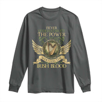 Never Underestimate The Power Of Irish Women Long Sleeve Shirt