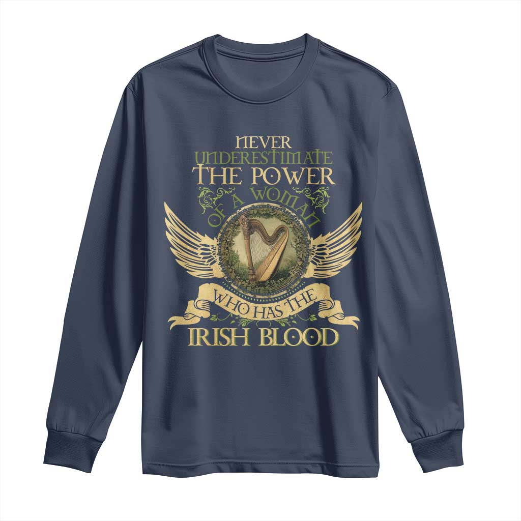 Never Underestimate The Power Of Irish Women Long Sleeve Shirt