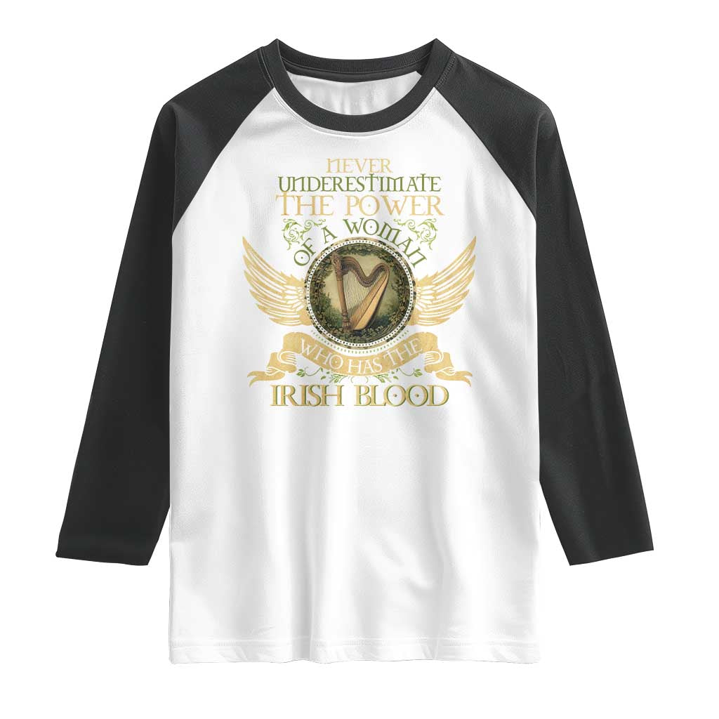Never Underestimate The Power Of Irish Women Raglan Shirt