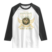 Never Underestimate The Power Of Irish Women Raglan Shirt