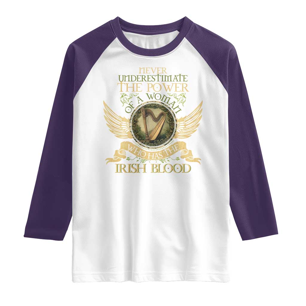 Never Underestimate The Power Of Irish Women Raglan Shirt