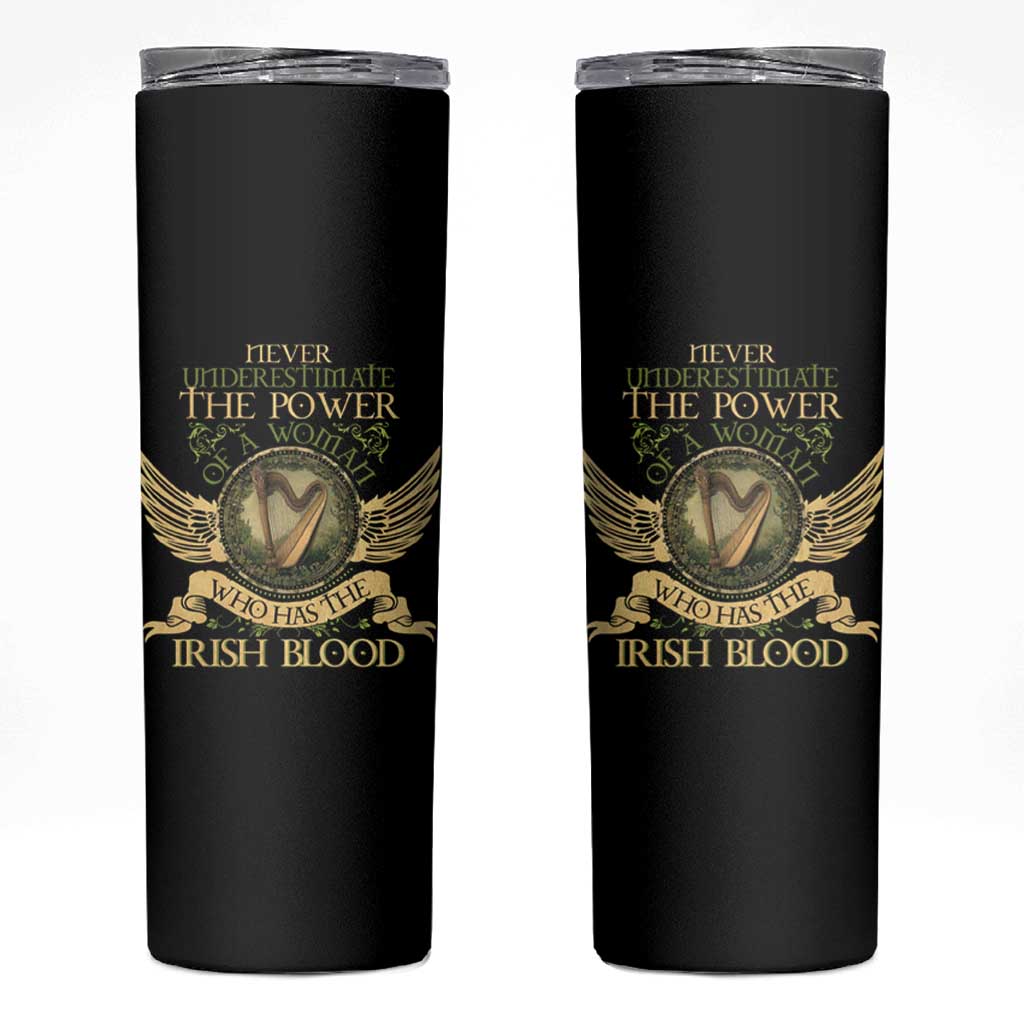 Never Underestimate The Power Of Irish Women Skinny Tumbler