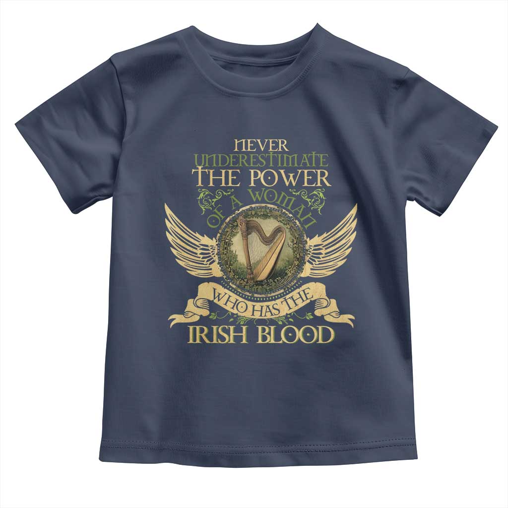 Never Underestimate The Power Of Irish Women Toddler T Shirt