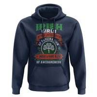 Irish Girls Hoodie We're A Limited Edition Of Fascination A Unique Rare Blend Of Awesomeness