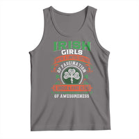 Irish Girls Tank Top We're A Limited Edition Of Fascination A Unique Rare Blend Of Awesomeness