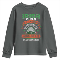 Irish Girls Youth Sweatshirt We're A Limited Edition Of Fascination A Unique Rare Blend Of Awesomeness