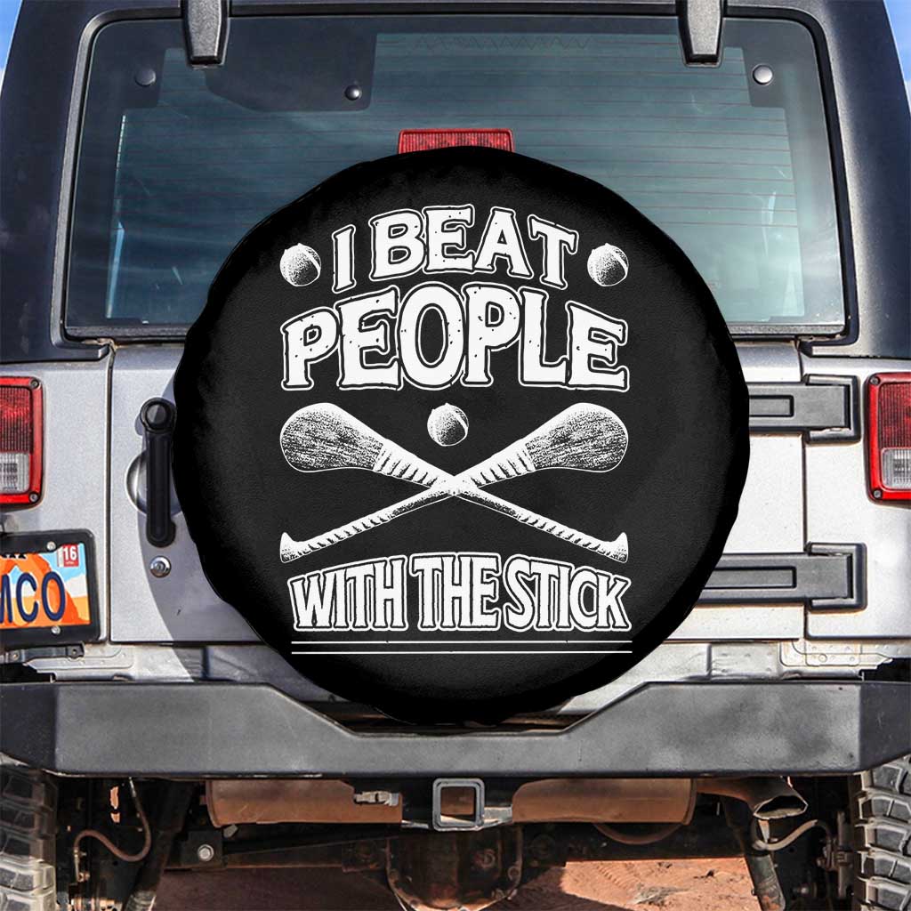 Funny Irish Hurling Spare Tire Cover I Beat People With a Stick