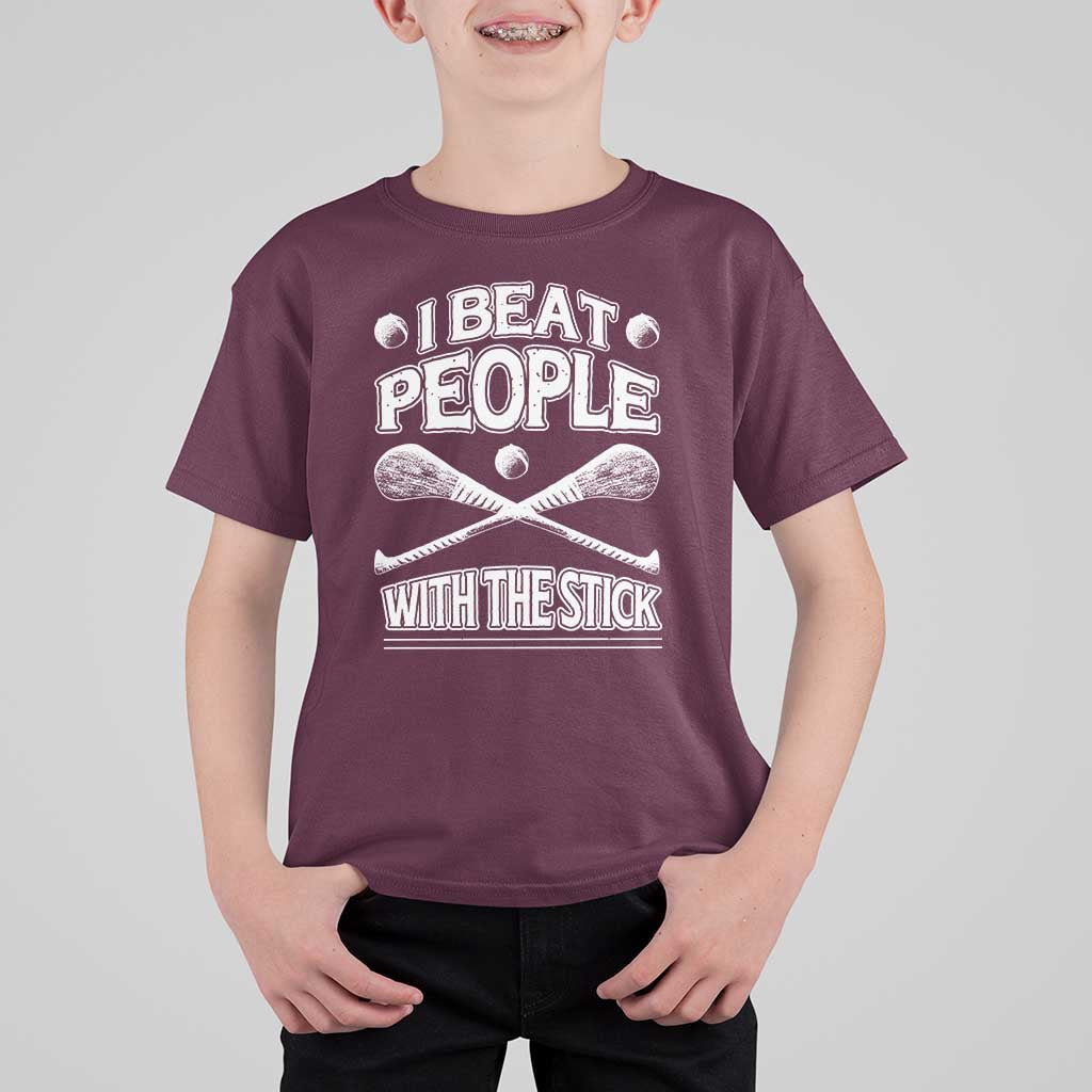 Funny Irish Hurling T Shirt For Kid I Beat People With a Stick