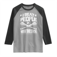 Funny Irish Hurling Raglan Shirt I Beat People With a Stick