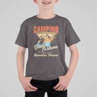 Camping T Shirt For Kid Where You Spend A Small Fortune To Live Like A Homeless Person - Wonder Print Shop