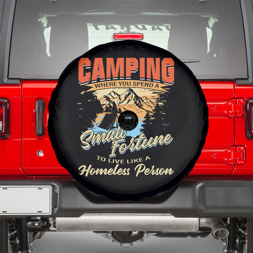 Camping Spare Tire Cover Where You Spend A Small Fortune To Live Like A Homeless Person