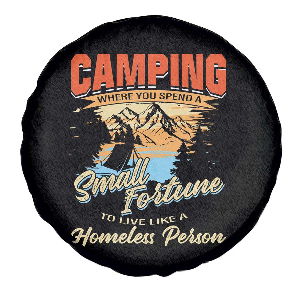 Camping Spare Tire Cover Where You Spend A Small Fortune To Live Like A Homeless Person