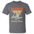 Camping T Shirt Where You Spend A Small Fortune To Live Like A Homeless Person - Wonder Print Shop