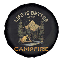 Camping Lover Spare Tire Cover Life Is Better At The Campfire