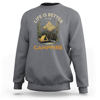 Camping Lover Sweatshirt Life Is Better At The Campfire - Wonder Print Shop