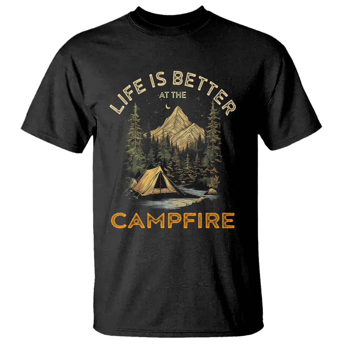 Camping Lover T Shirt Life Is Better At The Campfire - Wonder Print Shop