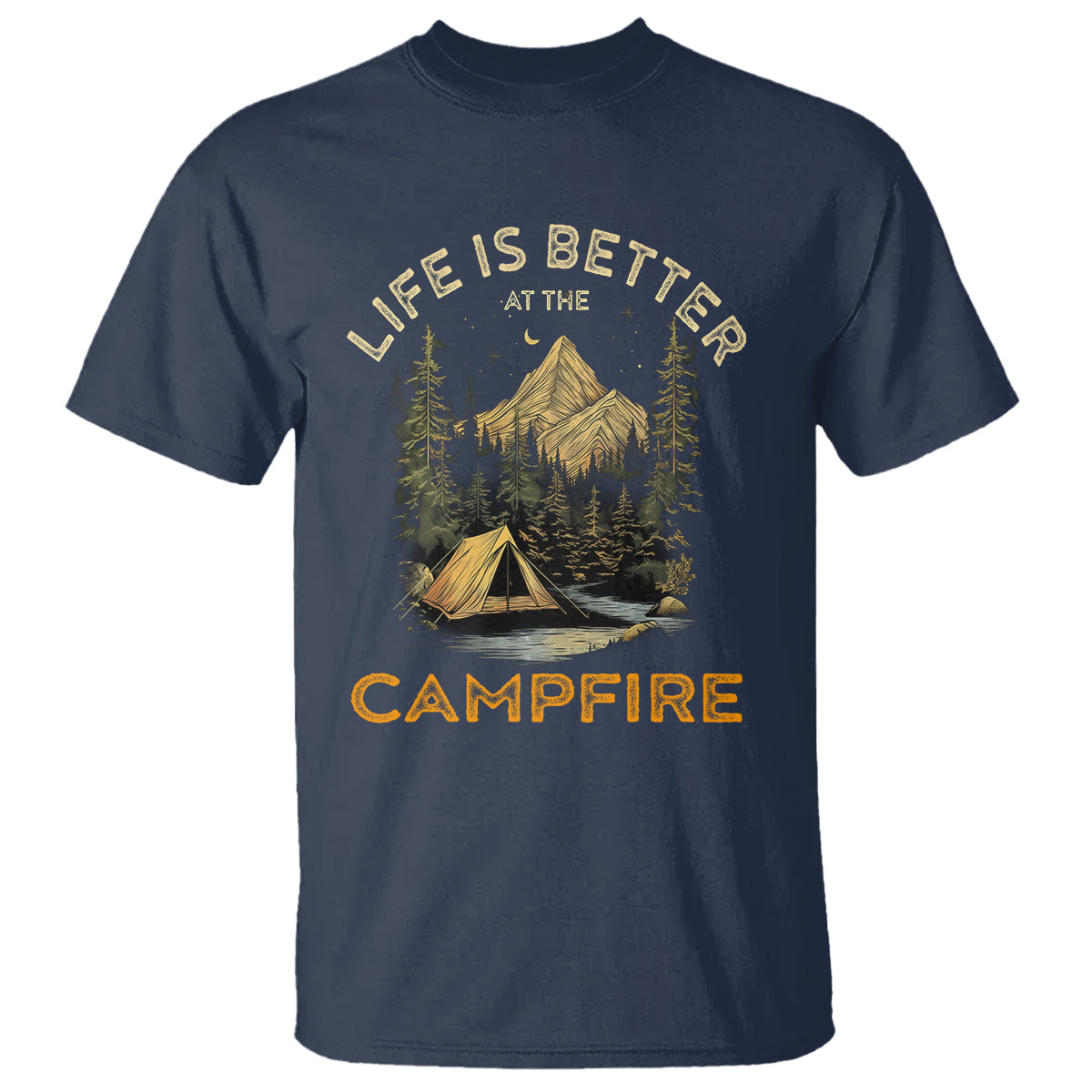 Camping Lover T Shirt Life Is Better At The Campfire - Wonder Print Shop