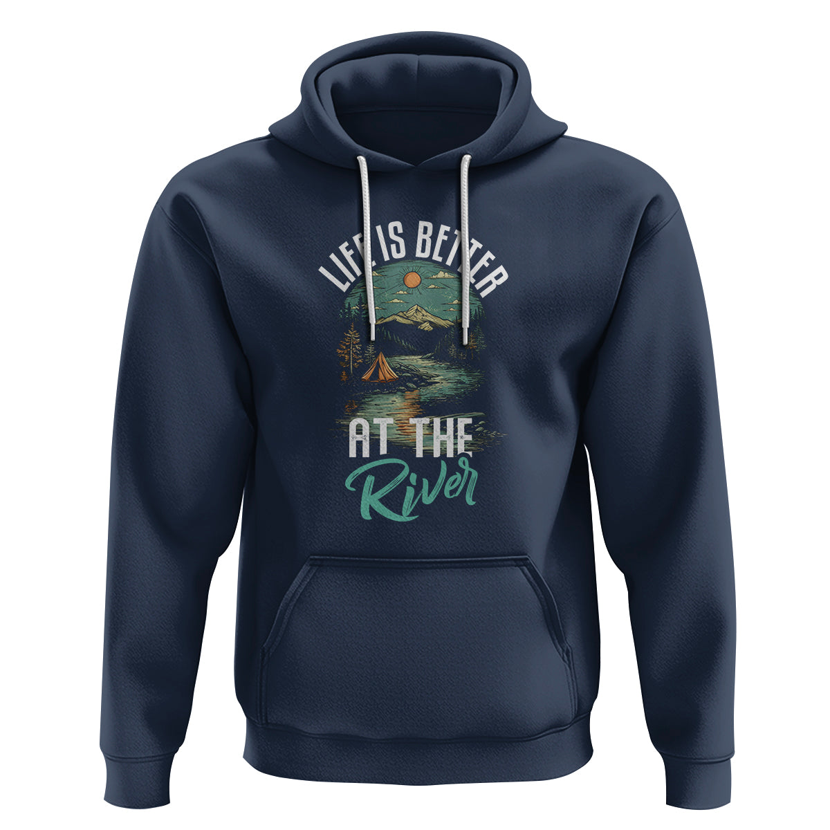 Camping Lover Hoodie Life Is Better At The River - Wonder Print Shop