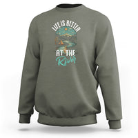 Camping Lover Sweatshirt Life Is Better At The River - Wonder Print Shop