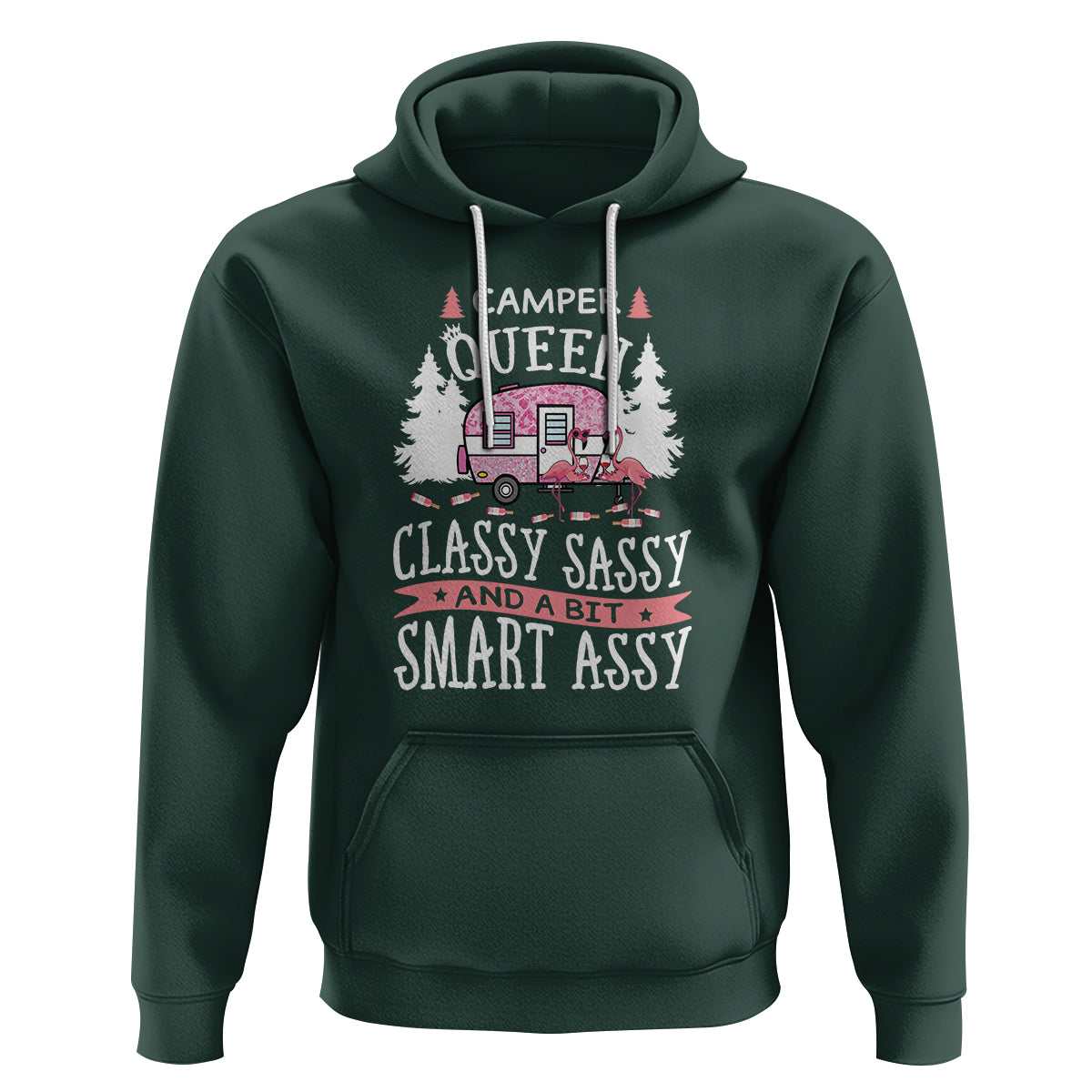 Funny Camping Hoodie Camper Queen Classy Sassy And A Bit Smart Assy Flamingo - Wonder Print Shop