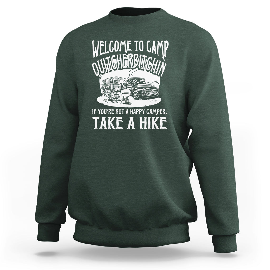 Camping Sweatshirt Welcome To Camp Quitcherbitchin BBQ Campfire Motorhome - Wonder Print Shop