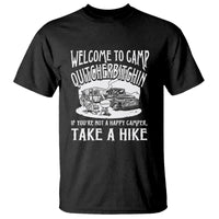 Camping T Shirt Welcome To Camp Quitcherbitchin BBQ Campfire Motorhome - Wonder Print Shop