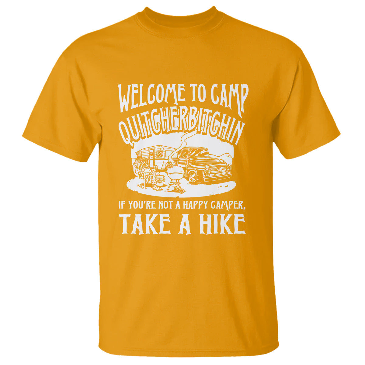 Camping T Shirt Welcome To Camp Quitcherbitchin BBQ Campfire Motorhome - Wonder Print Shop