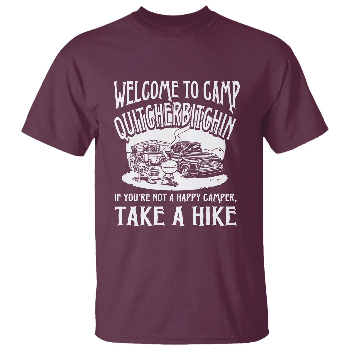 Camping T Shirt Welcome To Camp Quitcherbitchin BBQ Campfire Motorhome - Wonder Print Shop