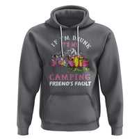 Camping Beer Lover Hoodie If I'm Drunk It's My Camping Friend's Fault Funny Flamingo - Wonder Print Shop