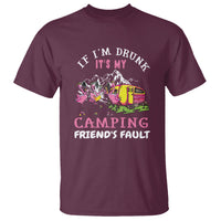 Camping Beer Lover T Shirt If I'm Drunk It's My Camping Friend's Fault Funny Flamingo - Wonder Print Shop