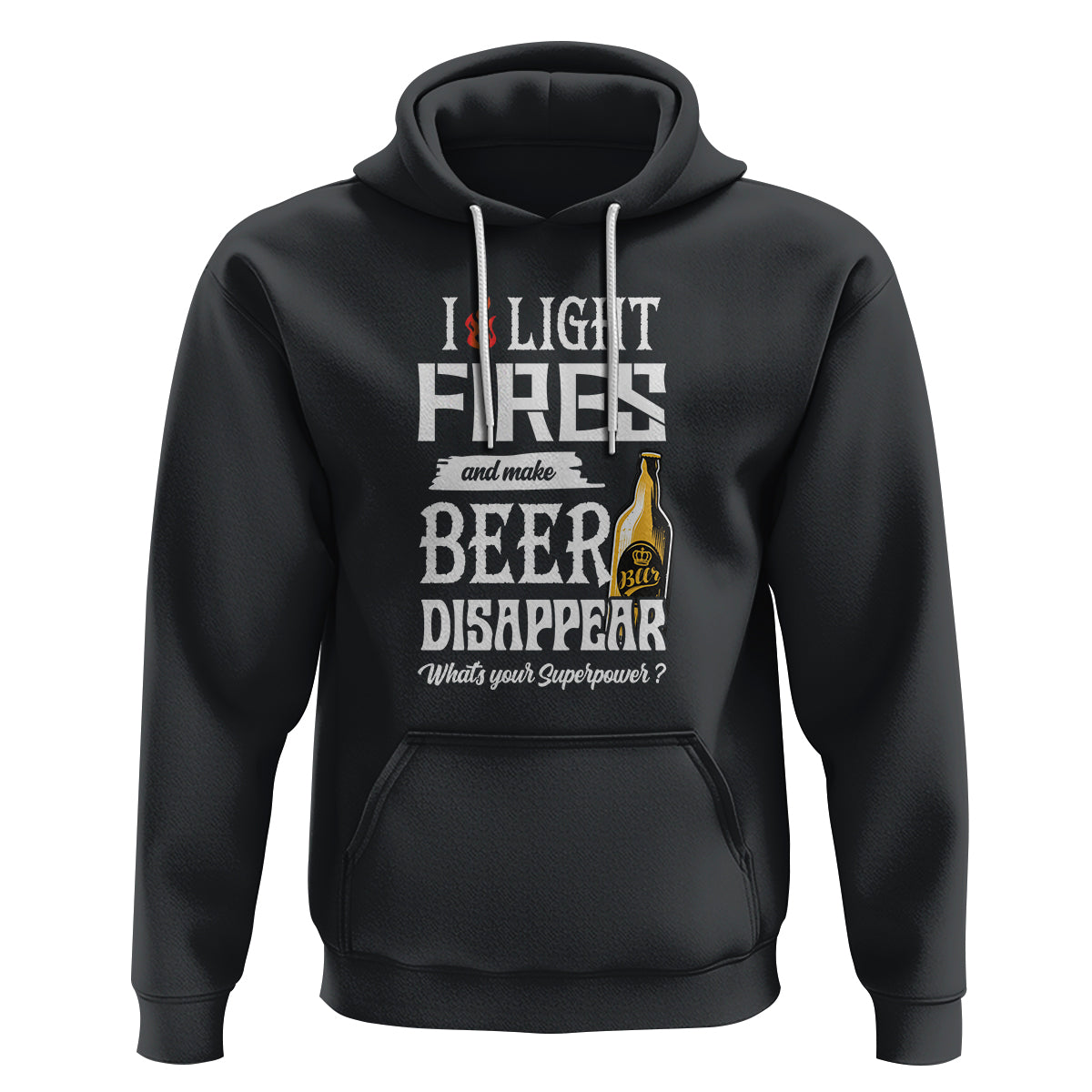 Camping Hoodie I Light Fires And Make Beer Disappear What's Your Superpower - Wonder Print Shop