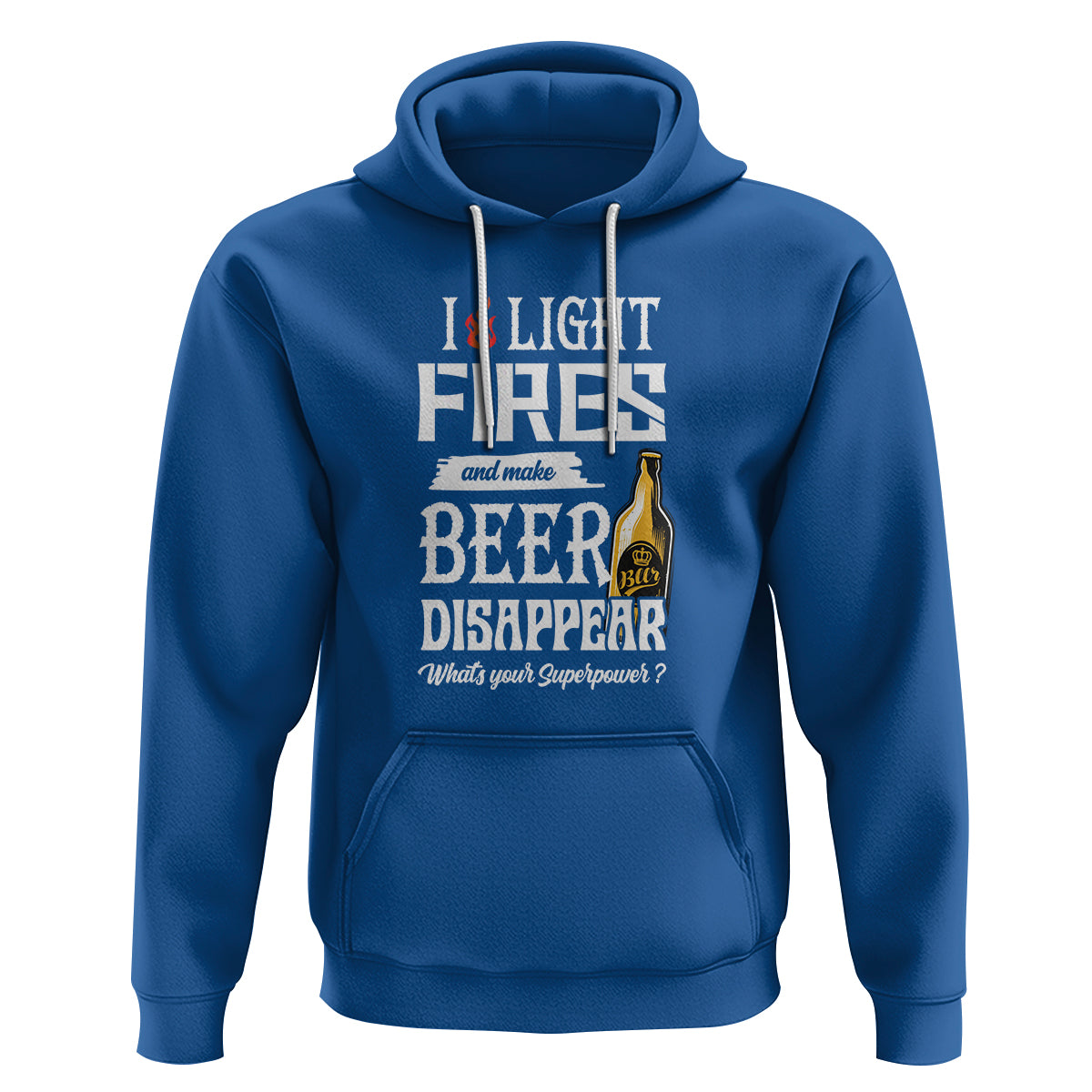 Camping Hoodie I Light Fires And Make Beer Disappear What's Your Superpower - Wonder Print Shop