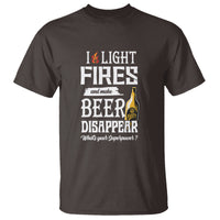 Camping T Shirt I Light Fires And Make Beer Disappear What's Your Superpower - Wonder Print Shop