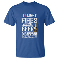 Camping T Shirt I Light Fires And Make Beer Disappear What's Your Superpower - Wonder Print Shop