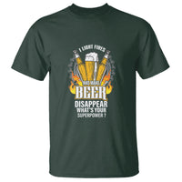 Camping T Shirt I Light Fires And Make Beer Disappear What's Your Superpower - Wonder Print Shop