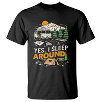 Camping T Shirt Yep I Sleep Around Campers - Wonder Print Shop