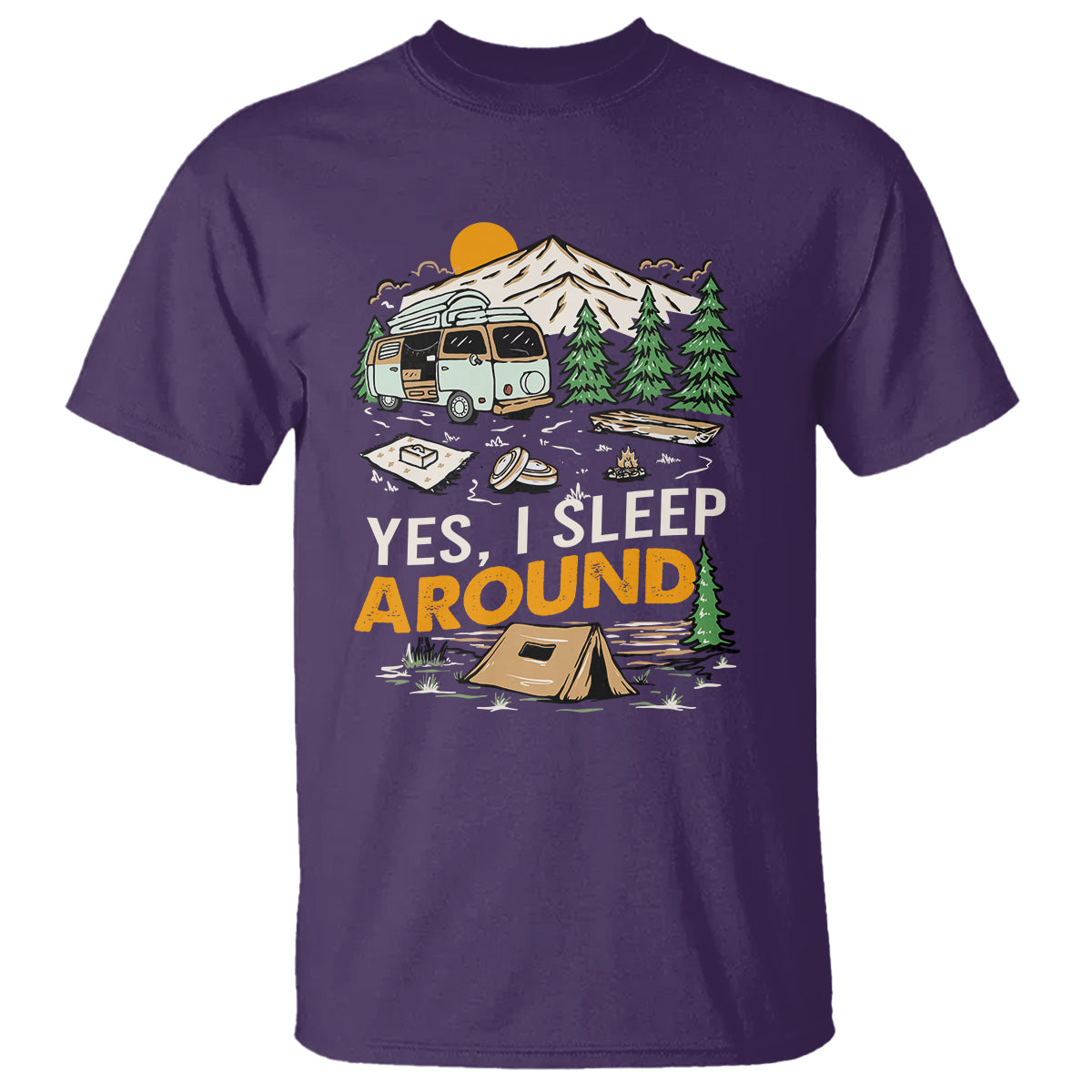 Camping T Shirt Yep I Sleep Around Campers - Wonder Print Shop