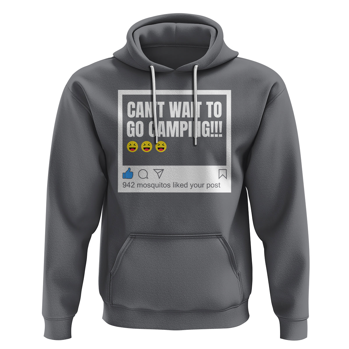 Funny Camping Hoodie Can't Wait To Go 942 Mosquitos Liked Your Post Humor Outdoorsy Joke - Wonder Print Shop