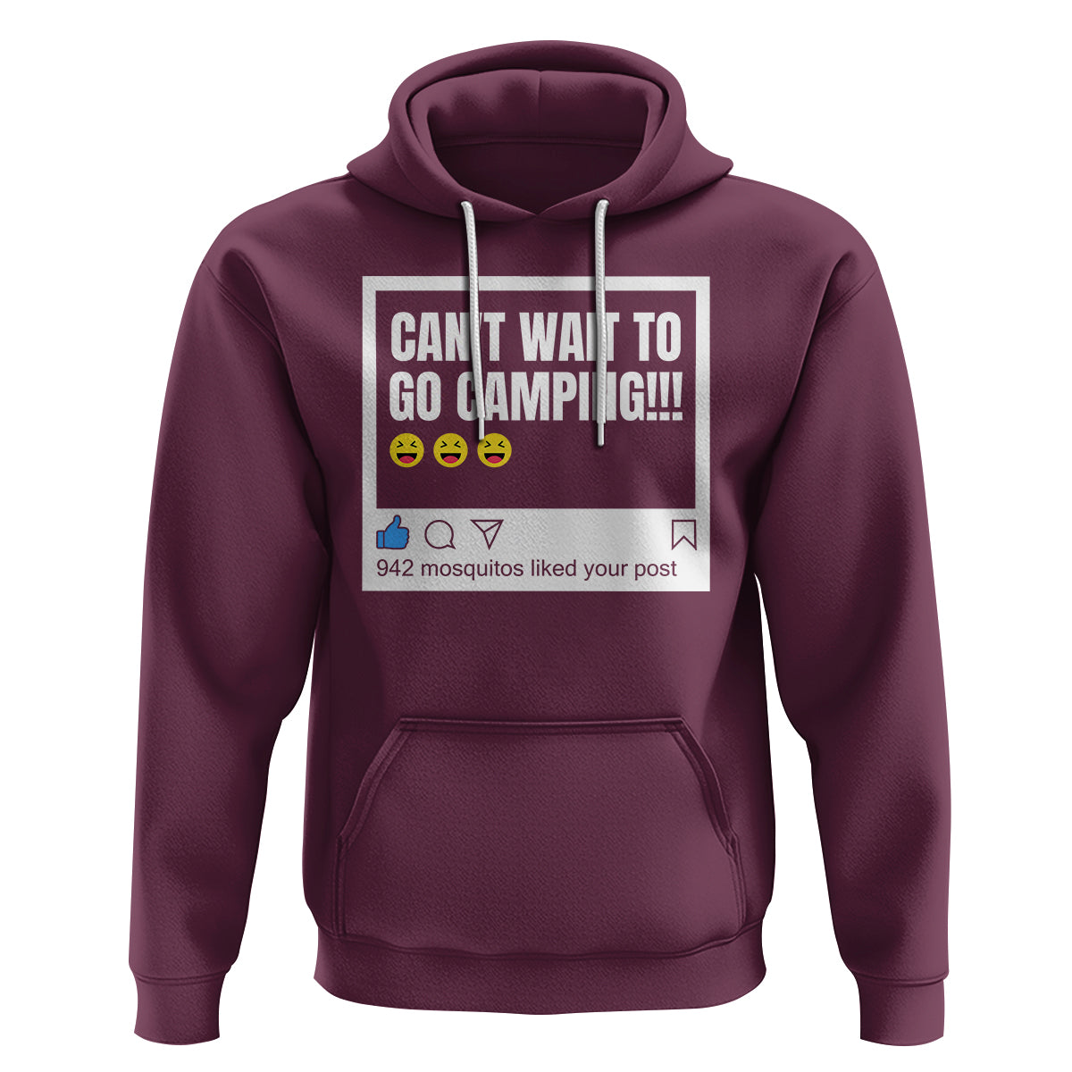 Funny Camping Hoodie Can't Wait To Go 942 Mosquitos Liked Your Post Humor Outdoorsy Joke - Wonder Print Shop