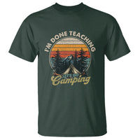 Camper Teacher T Shirt I'm Done Teaching Let's Go Camping - Wonder Print Shop
